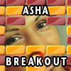 ASHA BREAKOUT