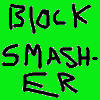 BLOCK Smasher