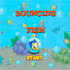 Bouncing Fish