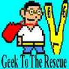 Geek To the Rescue